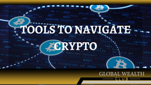 3. Tools To Navigate Crypto